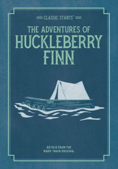 Cover for Oliver Ho · Classic Starts: The Adventures of Huckleberry Finn (Paperback Book) (2020)