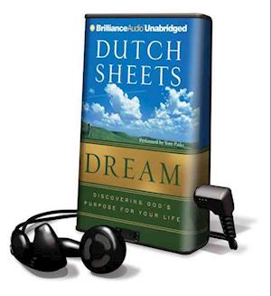 Cover for Dutch Sheets · Dream Discovering God's Purpose for Your Life (MISC) (2012)