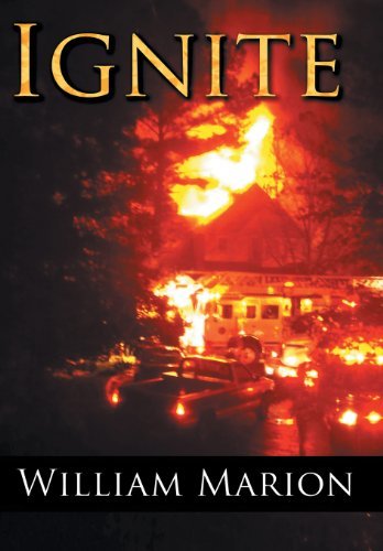 Cover for William Marion · Ignite (Hardcover Book) (2013)