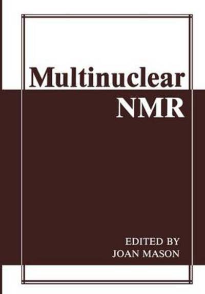 Cover for J Mason · Multinuclear NMR (Paperback Book) [Softcover reprint of the original 1st ed. 1987 edition] (2011)