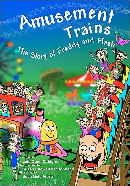 Cover for Leta Gunn Dahlgren · Amusement Trains: the Story of Freddy and Flash (Paperback Bog) (2011)