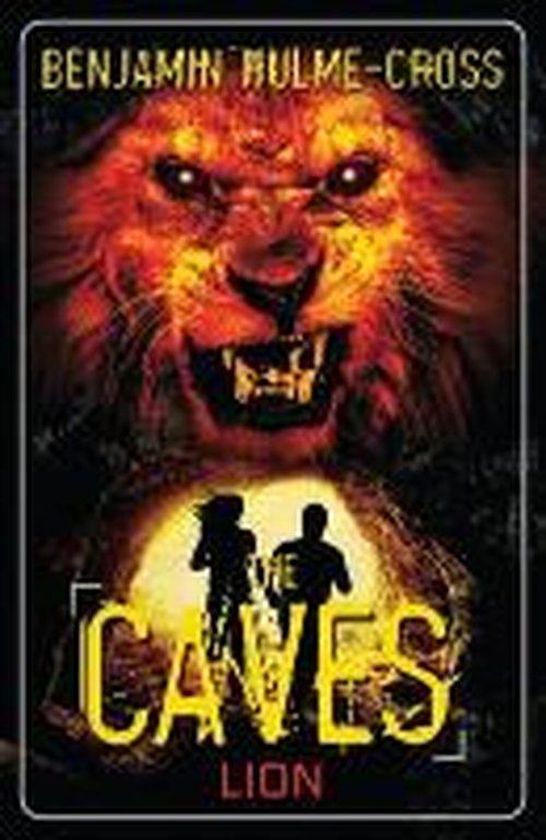 Cover for Benjamin Hulme-Cross · The Caves: Lion: The Caves 5 - High / Low (Paperback Book) (2014)