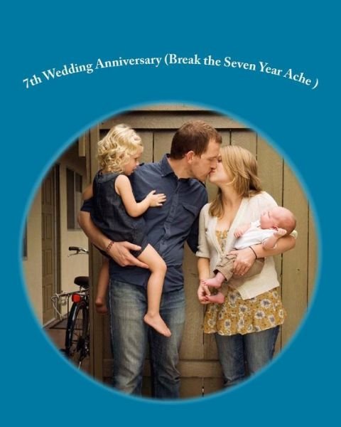 Cover for Danny Davis · 7th Wedding Anniversary (Break the Seven Year Ache ) (Volume 7) (Paperback Book) (2012)