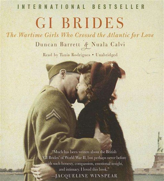 Cover for Nuala Calvi · Gi Brides: the Wartime Girls Who Crossed the Atlantic for Love (Lydbog (CD)) [Unabridged edition] (2014)
