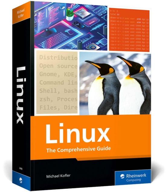 Cover for Michael Kofler · Linux: The Comprehensive Guide (Paperback Book) (2024)