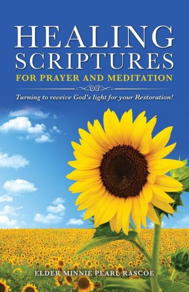 Cover for Elder Minnie Pearl Rascoe · Healing Scriptures (Paperback Book) (2014)