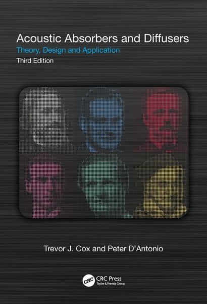 Cover for Cox, Trevor (University of Salford, UK) · Acoustic Absorbers and Diffusers: Theory, Design and Application (Hardcover Book) (2016)