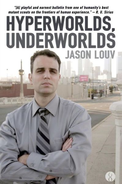 Cover for Jason Louv · Hyperworlds, Underworlds (Paperback Book) (2014)