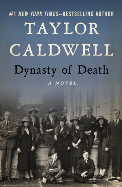 Cover for Taylor Caldwell · Dynasty of Death: A Novel (Paperback Book) (2018)