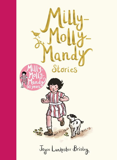 Milly-Molly-Mandy Stories - Milly-Molly-Mandy - Joyce Lankester Brisley - Kirjat - Pan Macmillan - 9781509844999 - torstai 3. toukokuuta 2018