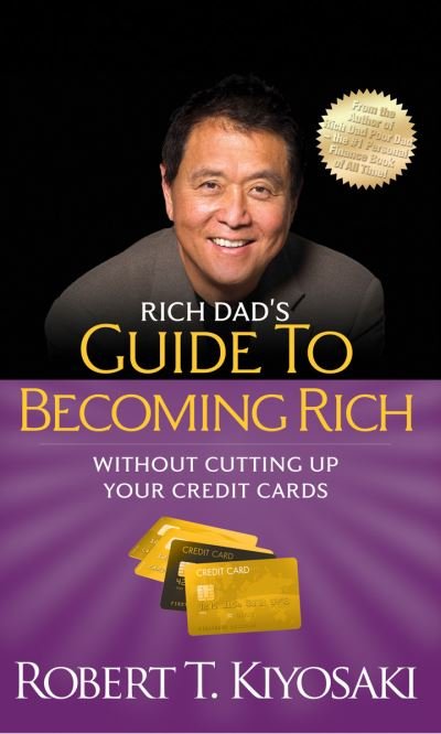 Cover for Robert T. Kiyosaki · Rich Dad's Guide to Becoming Rich Without Cutting Up Your Credit Cards Turn Bad Debt Into Good Debt (CD) (2016)