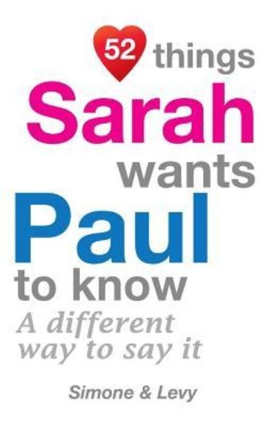 Cover for Levy · 52 Things Sarah Wants Paul To Know (Pocketbok) (2014)
