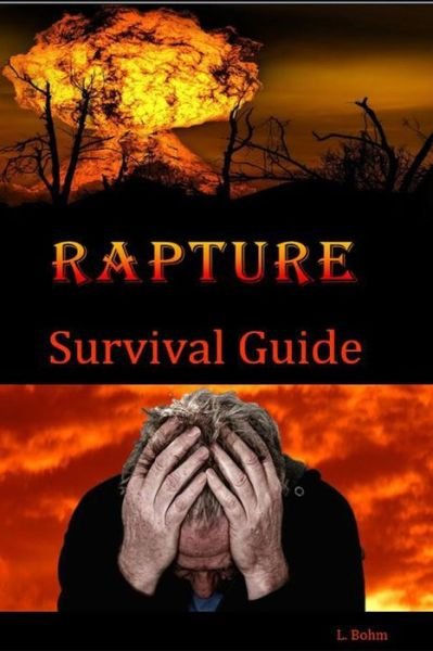 Linda Bohm · Rapture Survival Guide (Pocketbok) (2015)