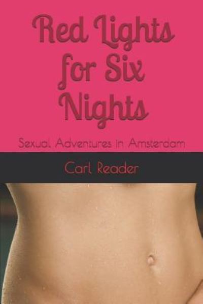 Cover for Carl Reader · Red Lights for Six Nights (Pocketbok) (2016)