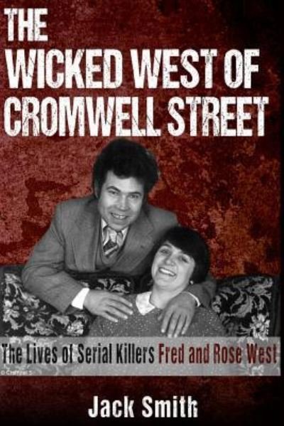 Cover for Jack Smith · The Wicked West of Cromwell Street (Paperback Bog) (2015)