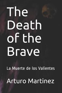 Cover for Arturo Martinez · The Death of the Brave (Paperback Book) (2019)