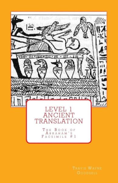 Cover for Travis Wayne Goodsell · Level 1 Ancient Translation (Paperback Book) (2016)