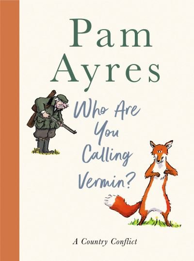 Cover for Pam Ayres · Who Are You Calling Vermin? (Innbunden bok) (2022)