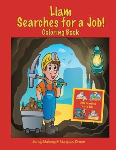 Cover for Mary Lou Brown · Liam Searches for a Job Coloring Book (Paperback Book) (2016)