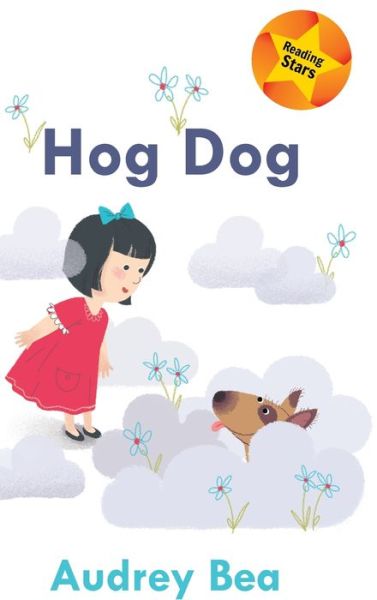 Cover for Audrey Bea · Hog Dog (Hardcover Book) (2021)