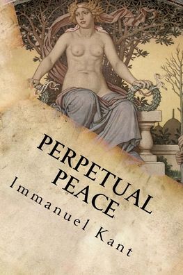 Cover for Immanuel Kant · Perpetual Peace (Paperback Book) (2016)