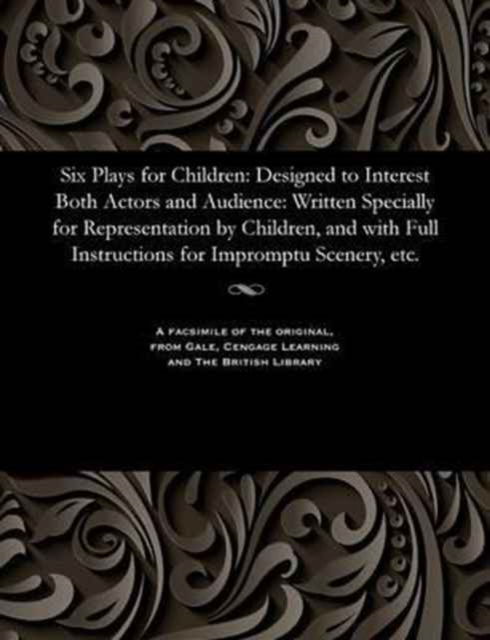 Cover for Charles Editor of Moonshine Harrison · Six Plays for Children (Paperback Bog) (1901)