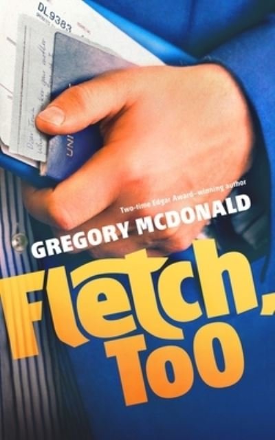 Cover for Gregory Mcdonald · Fletch, Too (Paperback Book) (2018)
