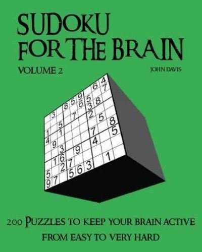 Cover for John Davis · Sudoku for the Brain Volume 2 (Taschenbuch) (2016)