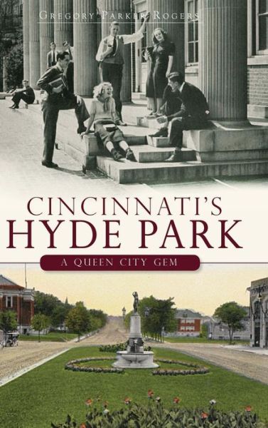 Cover for Gregory Parker Rogers · Cincinnati's Hyde Park (Hardcover Book) (2010)