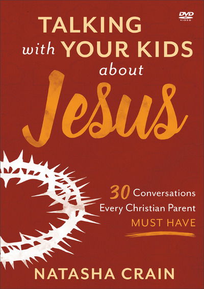 Cover for Natasha Crain · Talking with Your Kids about Jesus DVD - 30 Conversations Every Christian Parent Must Have (Paperback Book) (2021)