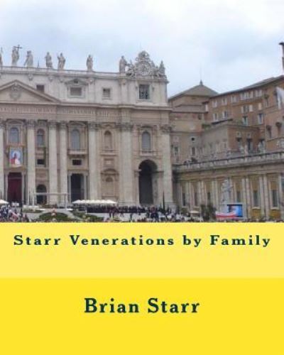 Cover for Brian Daniel Starr · Starr Venerations by Family (Paperback Book) (2016)