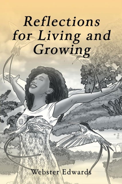 Cover for Webster Edwards · Reflections for Living and Growing (Paperback Book) (2018)