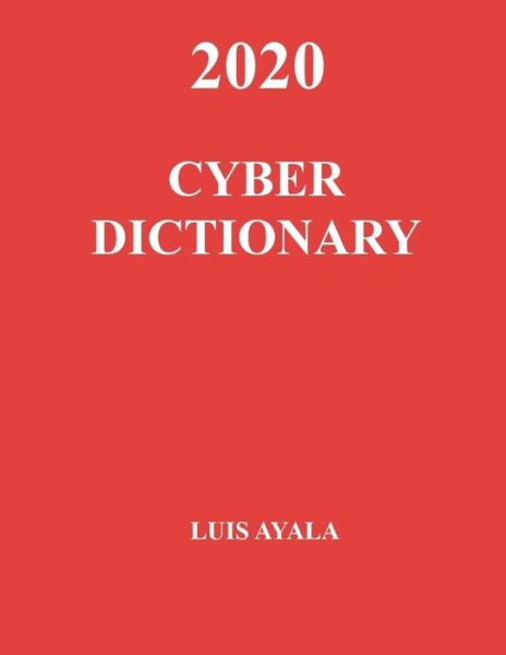 Cover for Luis Ayala · Cyber Dictionary (Paperback Book) (2017)