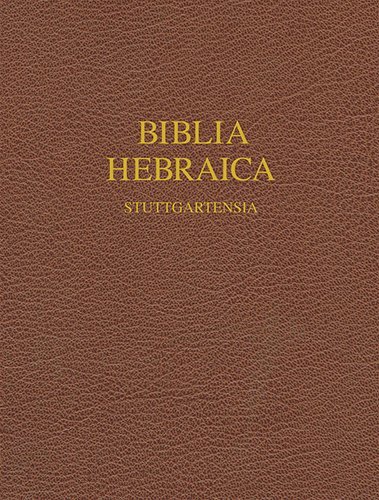 Biblia Hebraica Stuttgartensia - German Bible Society - Books - Hendrickson Pub - 9781598561999 - May 1, 2007