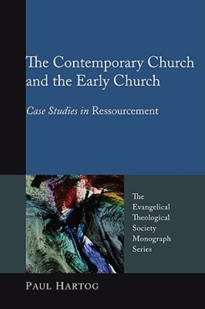 Cover for Paul Hartog · Contemporary church and the early church (Book) (2010)