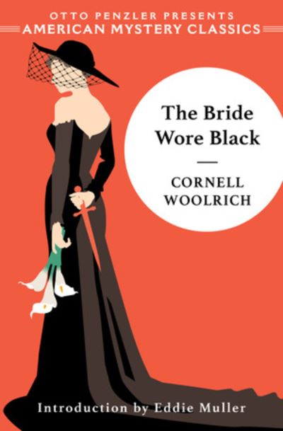 Cover for Cornell Woolrich · The Bride Wore Black (Hardcover Book) (2021)