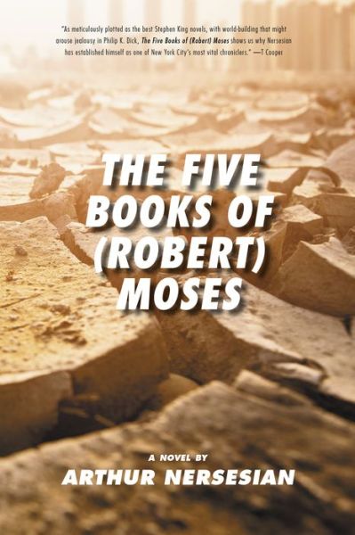 Cover for Arthur Nersesian · The Five Books of (Robert) Moses (Hardcover Book) (2020)