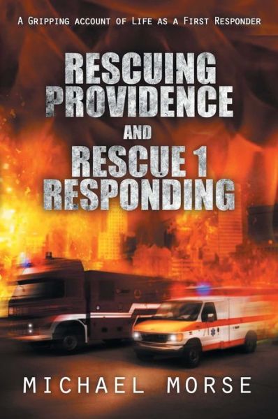 Cover for Michael Morse · Rescuing Providence and Rescue 1 Responding (Paperback Book) (2016)