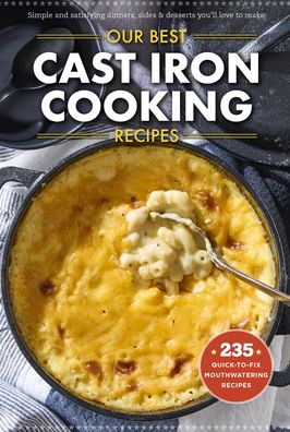 Cover for Gooseberry Patch · Our Best Cast Iron Cooking Recipes - Our Best Recipes (Paperback Book) (2023)