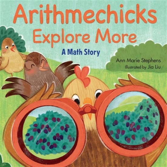 Cover for Ann Marie Stephens · Arithmechicks Explore More: A Math Story - Arithmechicks (Hardcover Book) (2023)