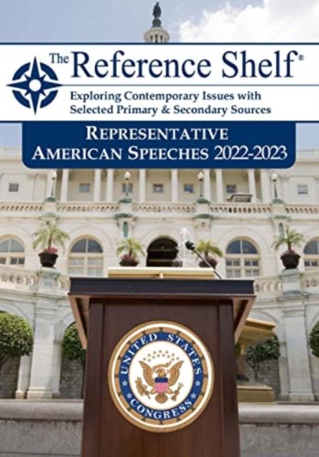 Cover for HW Wilson · Reference Shelf: Representative American Speeches, 2022-23 - Reference Shelf (Paperback Book) (2024)