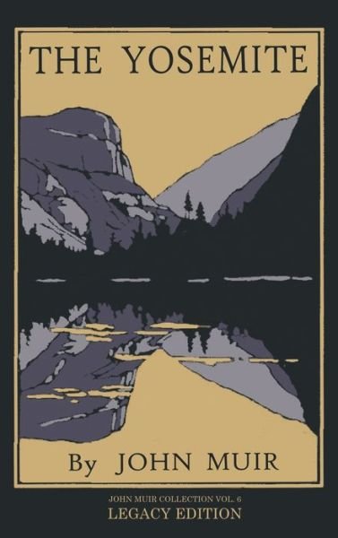 Cover for John Muir · The Yosemite - Legacy Edition (Hardcover Book) (2020)