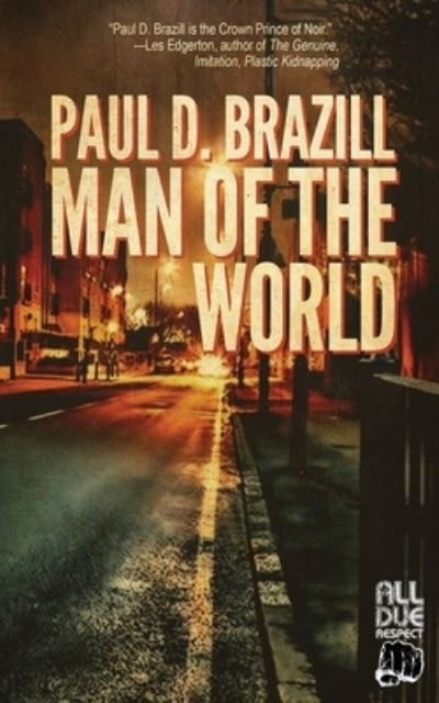 Cover for Paul D Brazill · Man of the World - Tommy Bennett (Paperback Bog) (2020)