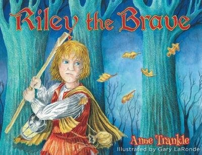Cover for Anne Trankle · Riley the Brave (Paperback Book) (2021)