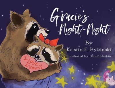 Cover for Kristin E Rybinski · Gracie's Night-Night (Paperback Book) (2020)