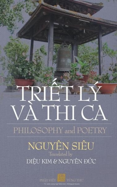 Cover for Nguyên Siêu · TRI?T LY VA THI CA Hardcover (Hardcover Book) (2021)