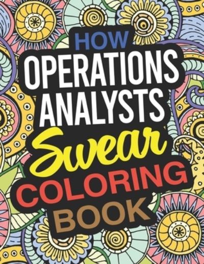 Cover for Ruth Davis · How Operations Analysts Swear Coloring Book (Paperback Book) (2019)