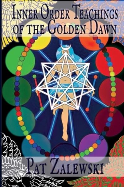 Cover for Lulu Press · Inner Order Teachings of the Golden Dawn (Paperback Book) (2022)