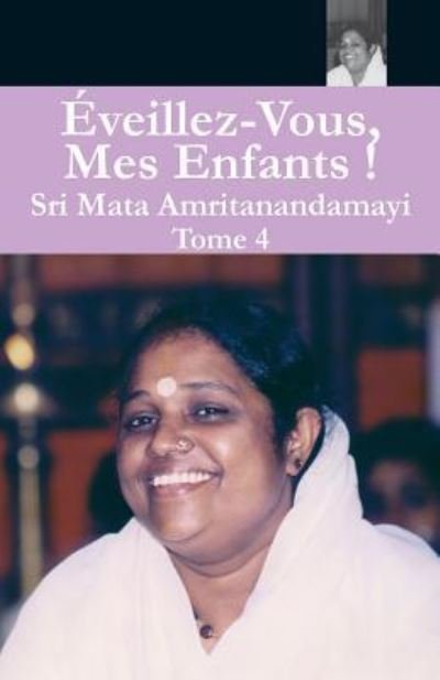 Cover for Swami Amritaswarupananda Puri · Eveillez Vous 4 (Taschenbuch) (2016)