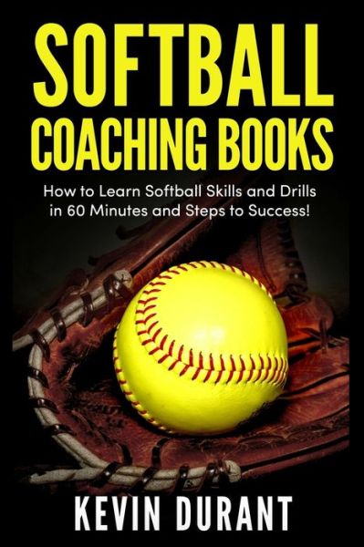 Cover for Kevin Durant · Softball Coaching Books (Paperback Book) (2018)